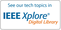 See our tech topics in IEEE Xplore